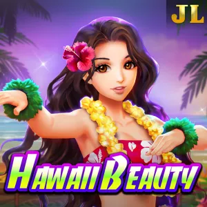 Jili : Hawaii Beauty - LUCKYGAMING138