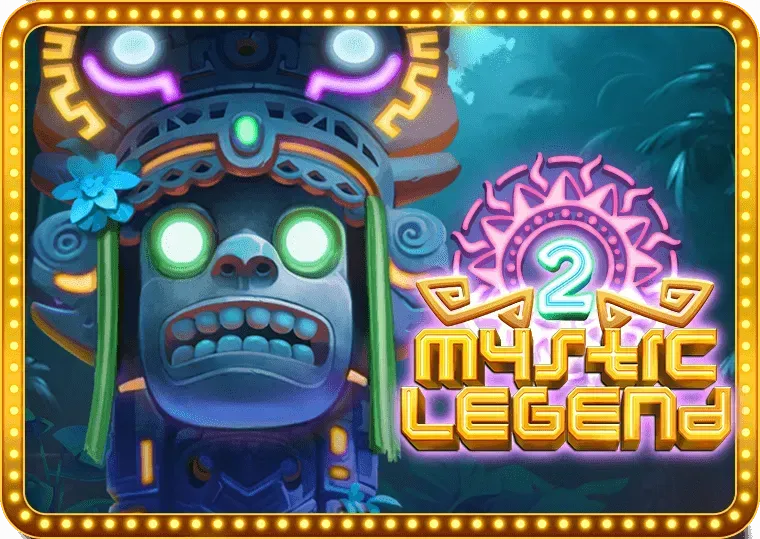 PLAYSTAR : MYSTIC LEGEND 2 - LUCKYGAMING138