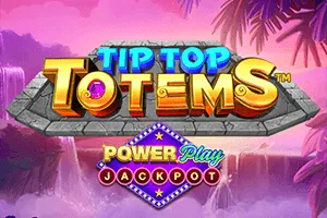Tip Top Totems PowerPlay Jackpot - LUCKYGAMING138