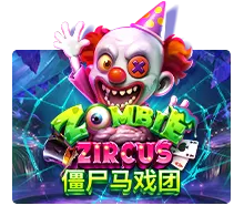 Zombie Zircus - LUCKYGAMING138