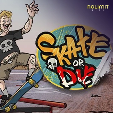 NolimitCity : Skate or Die - LUCKYGAMING138