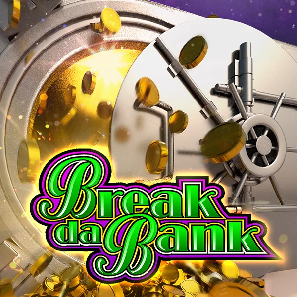 Break da Bank - LUCKYGAMING138