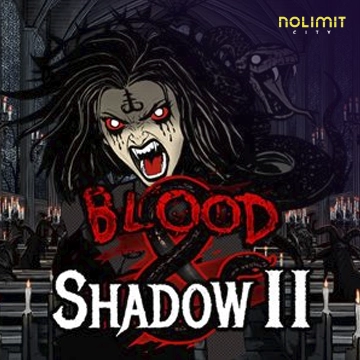 NolimitCity : Blood & Shadow 2 - LUCKYGAMING138