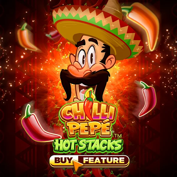 Chilli Pepe&trade; Hot Stacks - LUCKYGAMING138