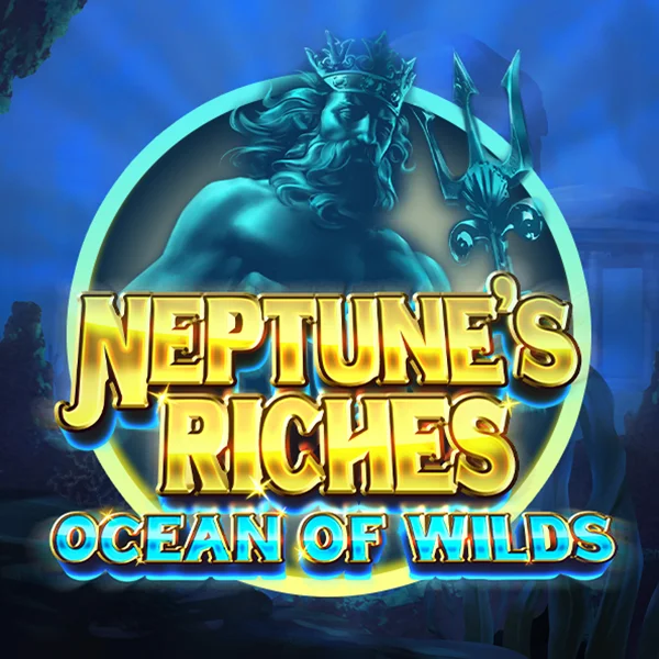 Neptunes Riches: Ocean of Wilds - LUCKYGAMING138