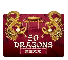 Joker123 : Fifty Dragons - LUCKYGAMING138