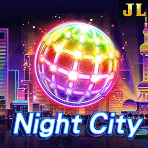 Jili : Night City - LUCKYGAMING138