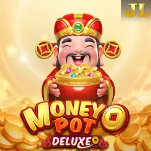 Jili : Money Pot DELUXE - LUCKYGAMING138