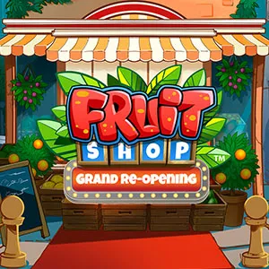 Fruit Shop Grand Re-Opening - LUCKYGAMING138