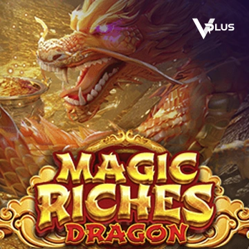 Magic Riches Dragon - LUCKYGAMING138