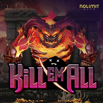 NolimitCity : Kill Em All - LUCKYGAMING138
