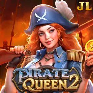 Jili : Pirate Queen 2 - LUCKYGAMING138