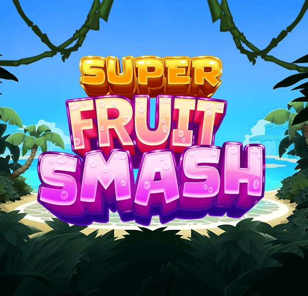Super Fruit Smash - LUCKYGAMING138