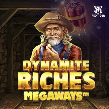 Dynamite Riches Megaways - LUCKYGAMING138