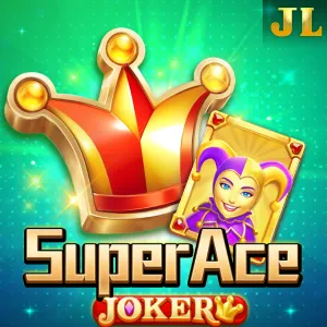 Jili : Super Ace Joker - LUCKYGAMING138